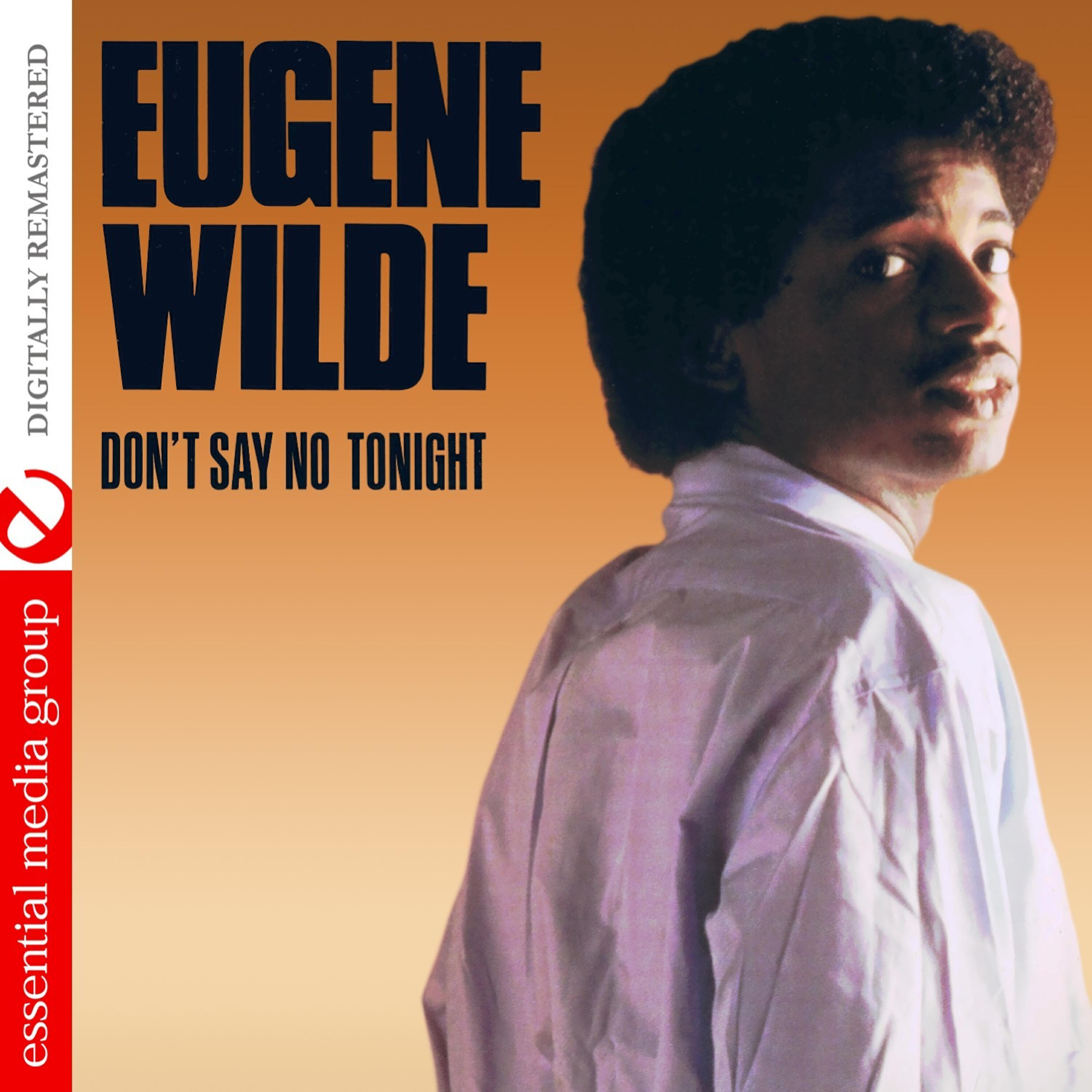 Релиз Don't Say No Tonight - Single