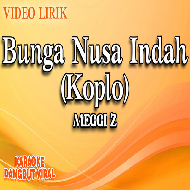 Релиз Bunga Nusa Indah (Koplo)