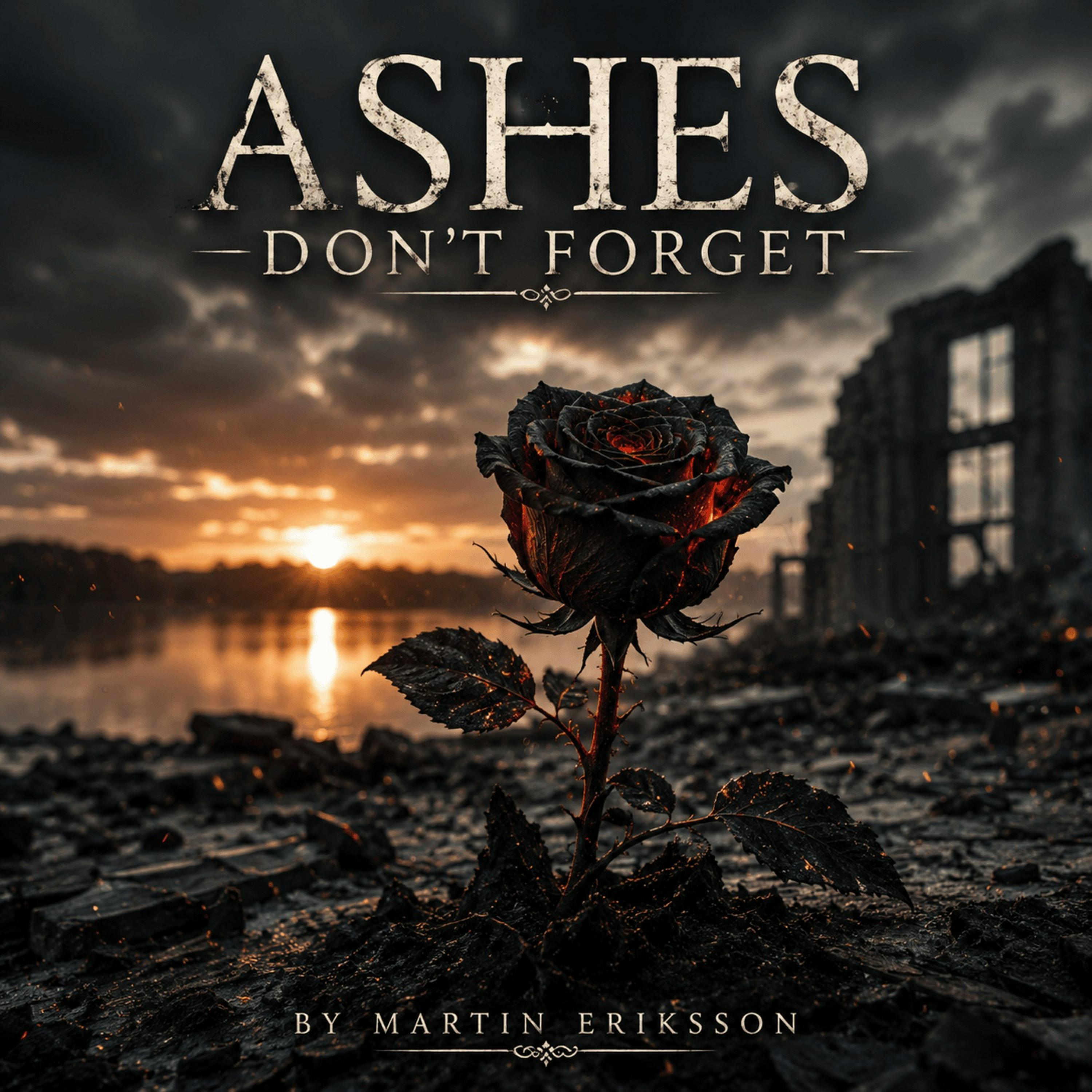 Релиз Ashes Don't Forget