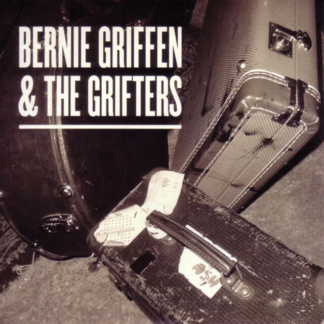 Релиз Bernie Griffen & the Grifters