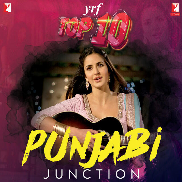 Релиз YRF Top 10 - Punjabi Junction