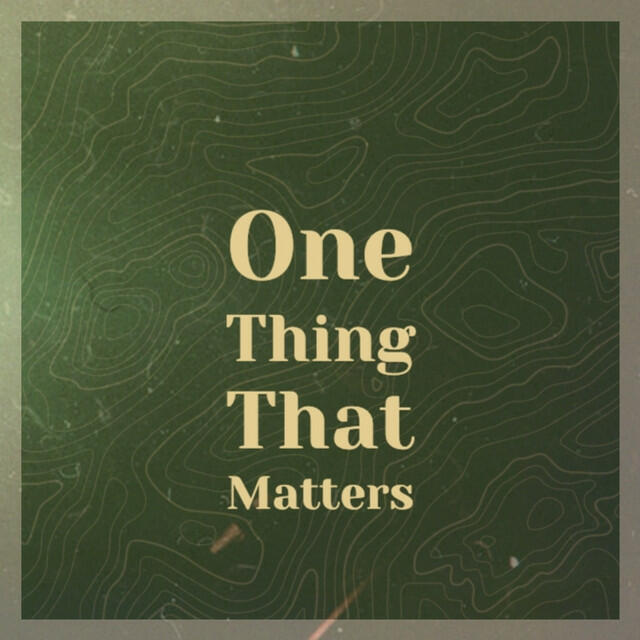 Релиз One Thing That Matters