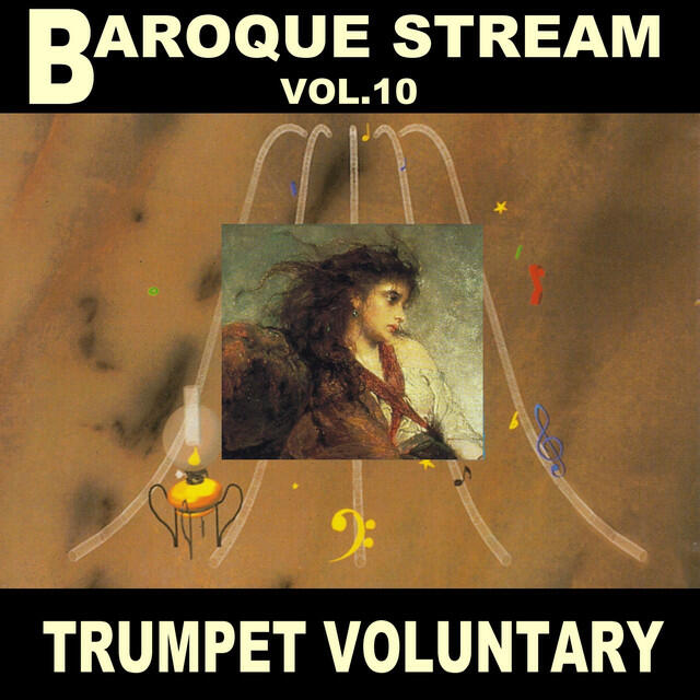 Релиз Baroque Stream Vol. 10 Trumpet Voluntary