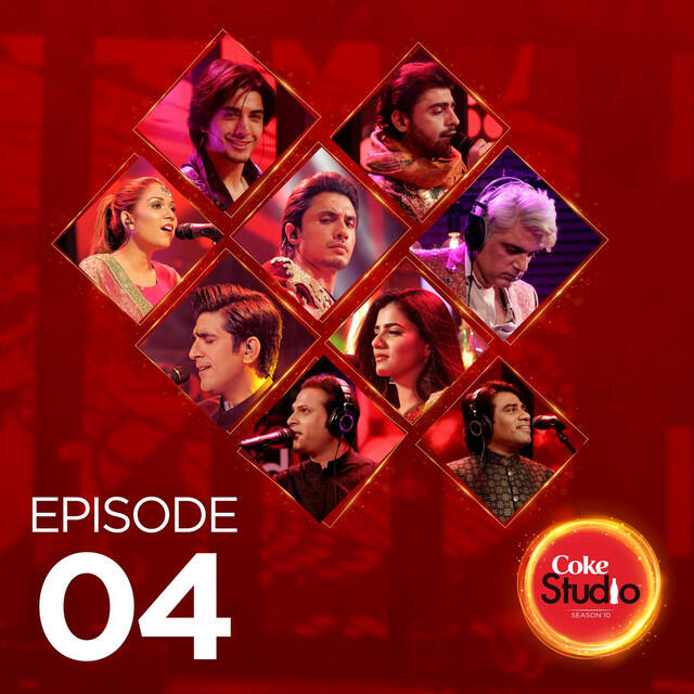 Релиз Coke Studio Season 10: Episode 4