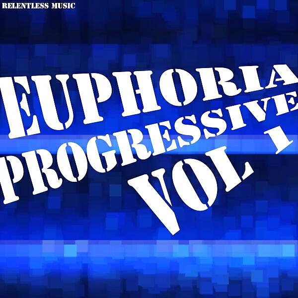 Релиз Euphoria Progressive, Vol. 1