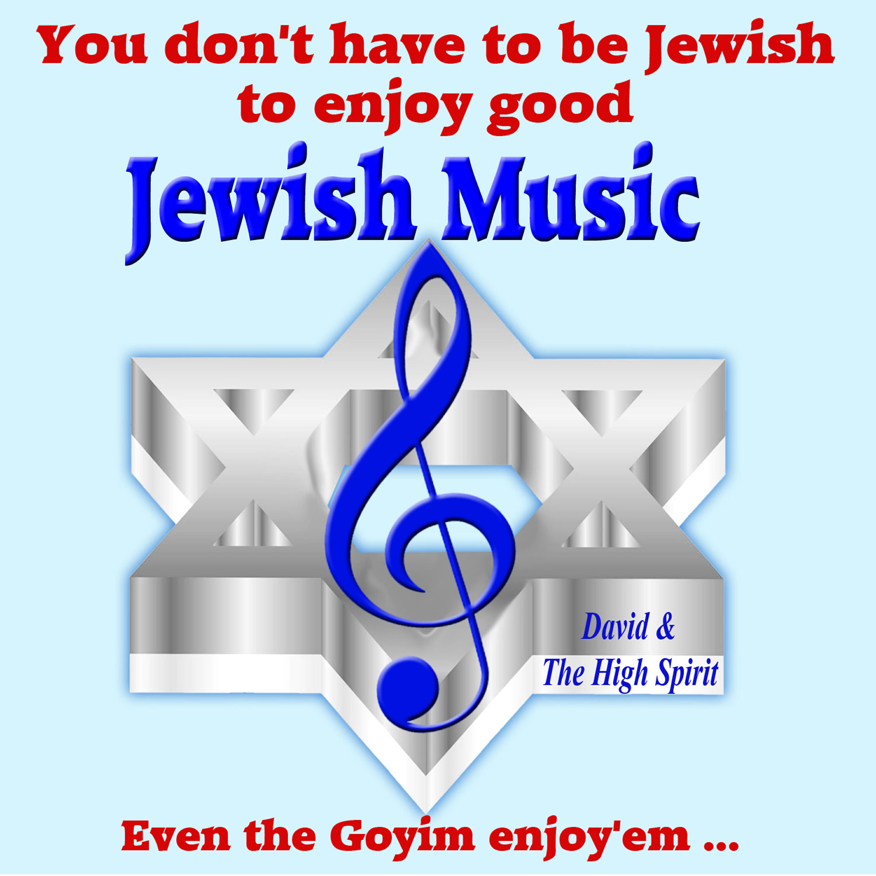 Релиз You Don't Have to Be Jewish to Enjoy Good Jewish Music