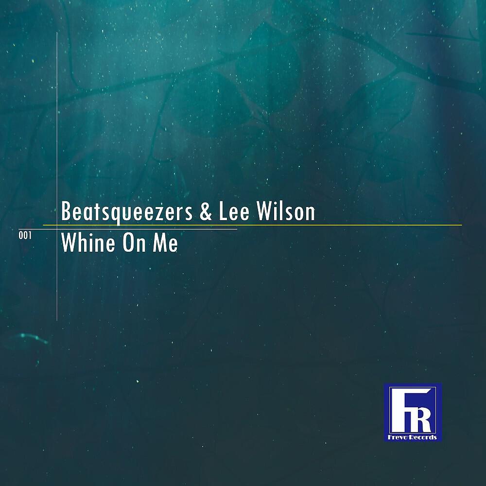Релиз Whine on Me