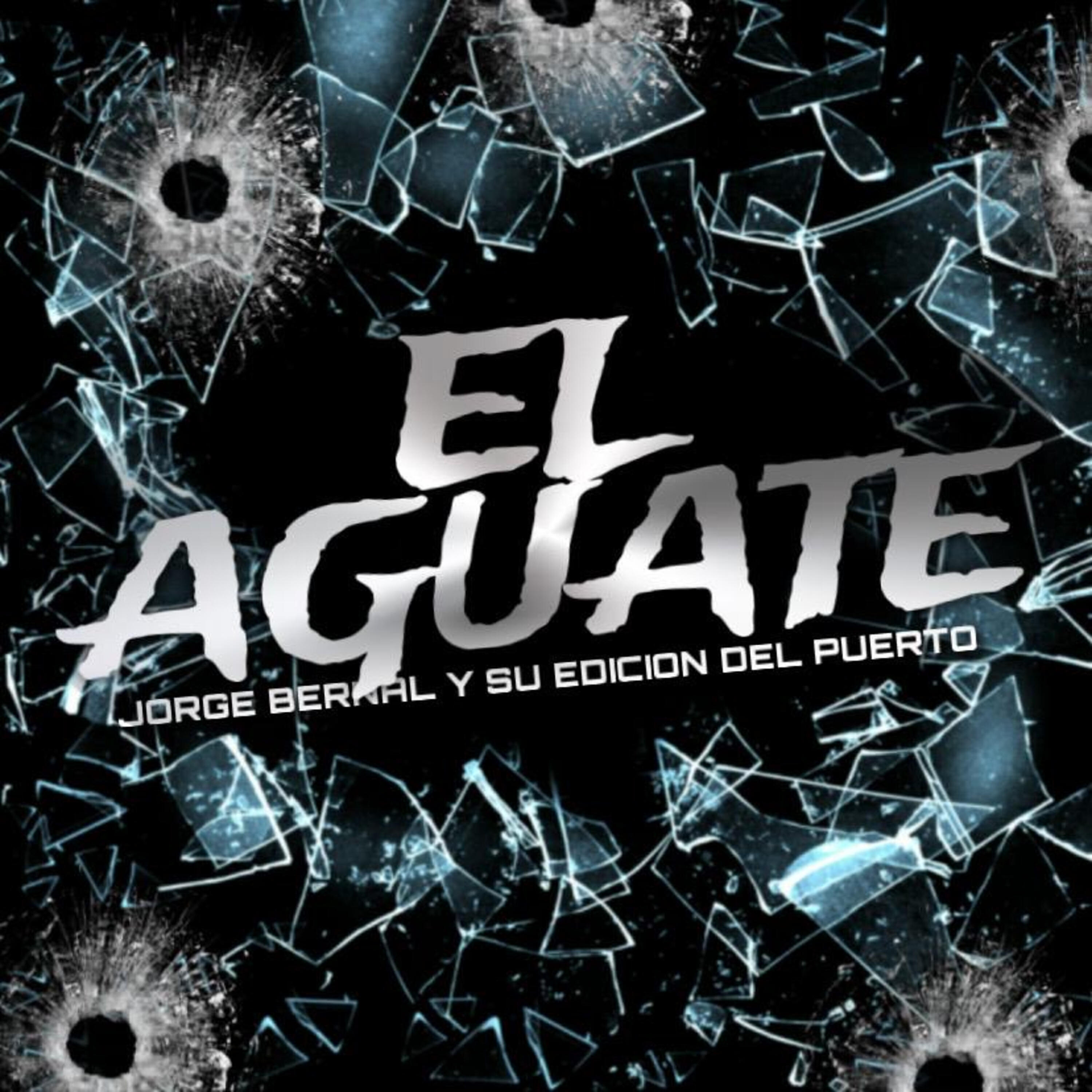 Релиз El Aguate