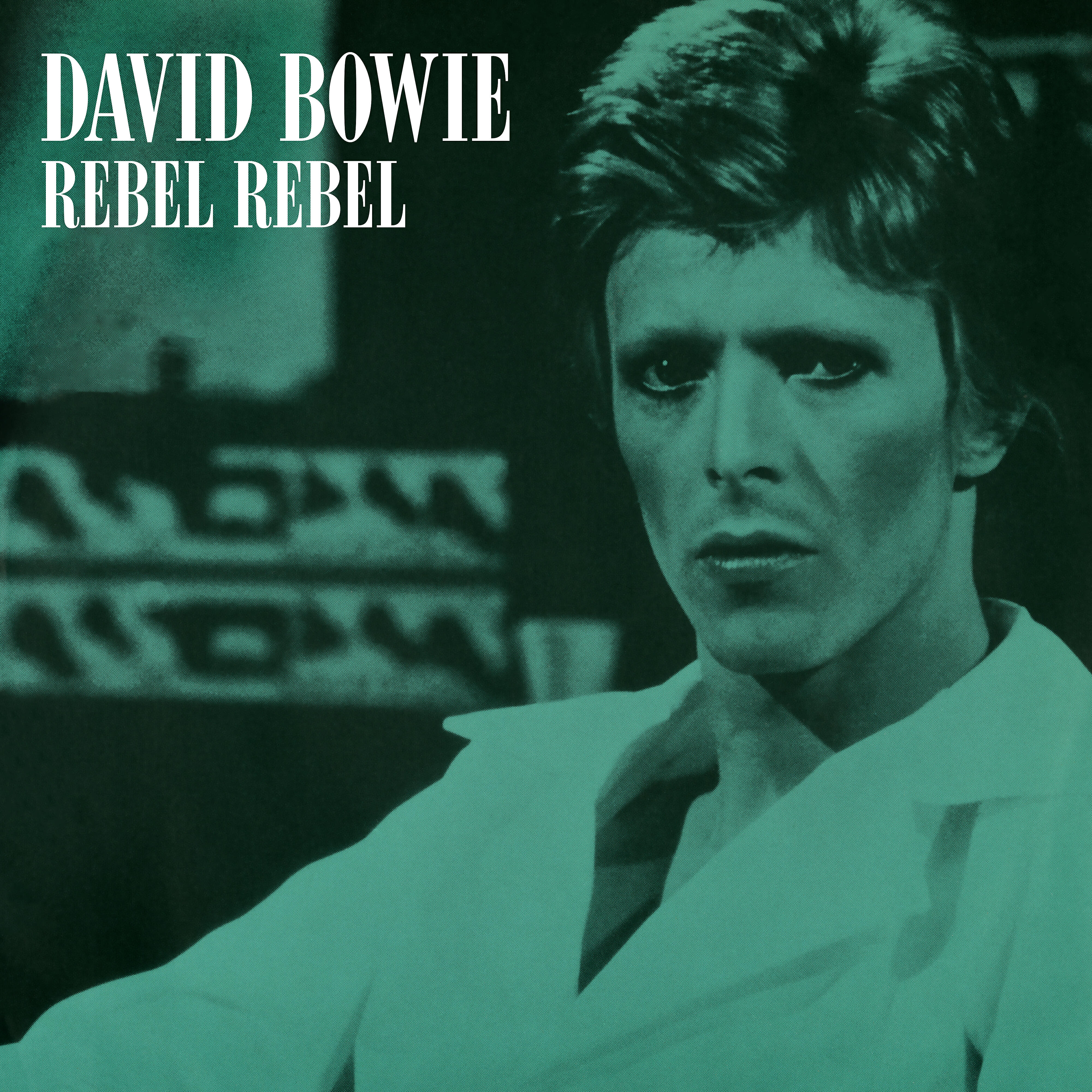 Релиз Rebel Rebel (Original Single Mix) [2019 Remaster]