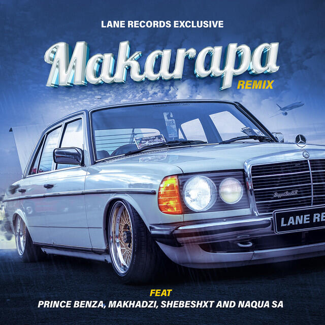 Релиз Makarapa (feat. Prince Benza, Makhadzi, Shebeshxit, Naqua SA) [Remix]