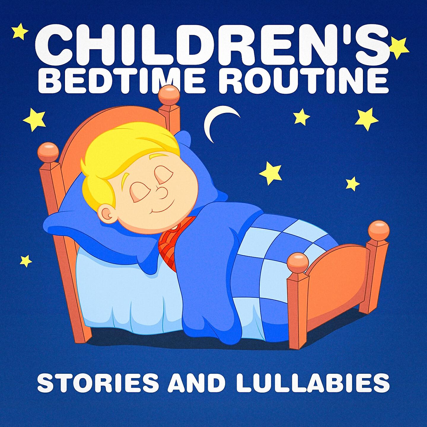 Релиз Children's Bedtime Routine (Stories and Lullabies)