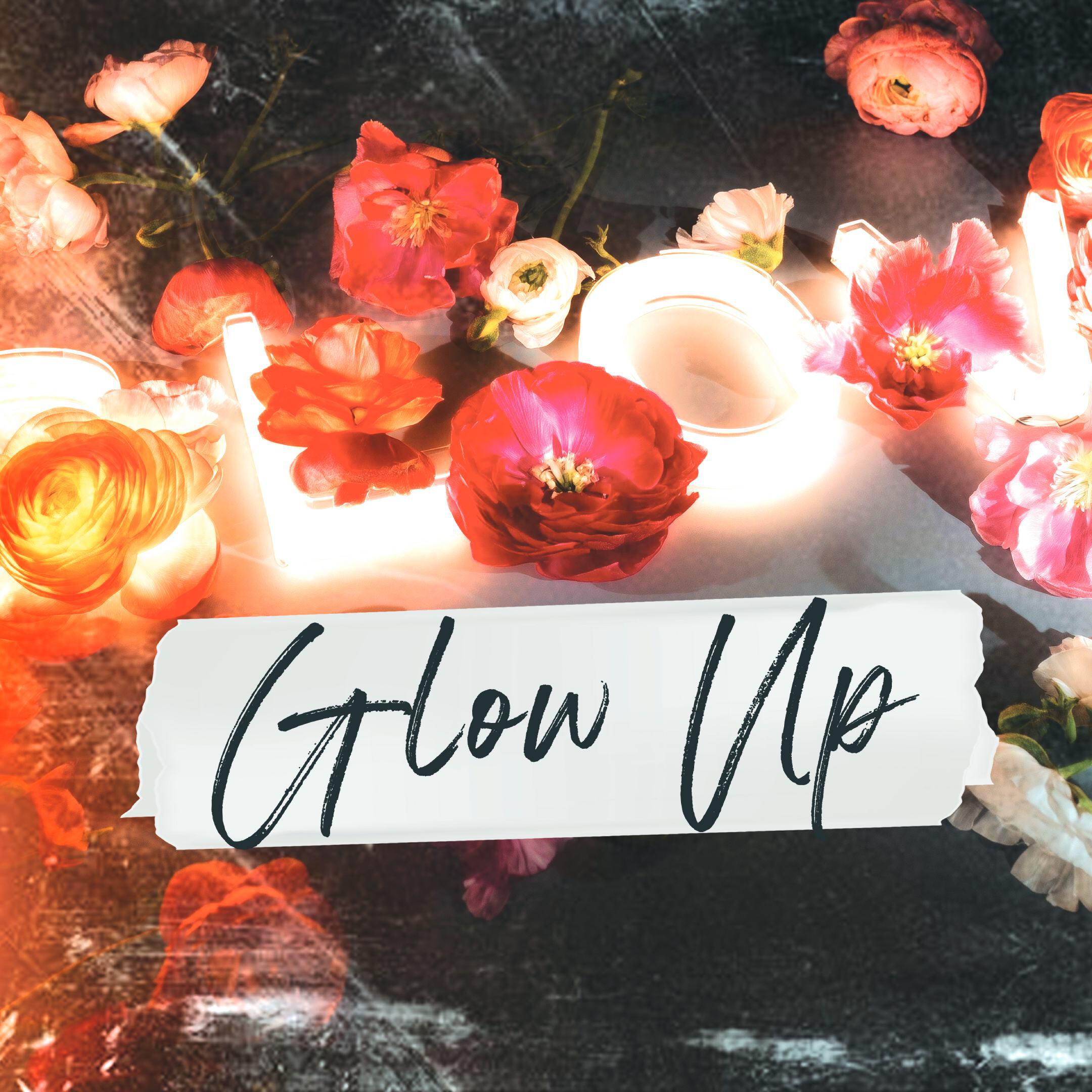 Релиз Glow Up