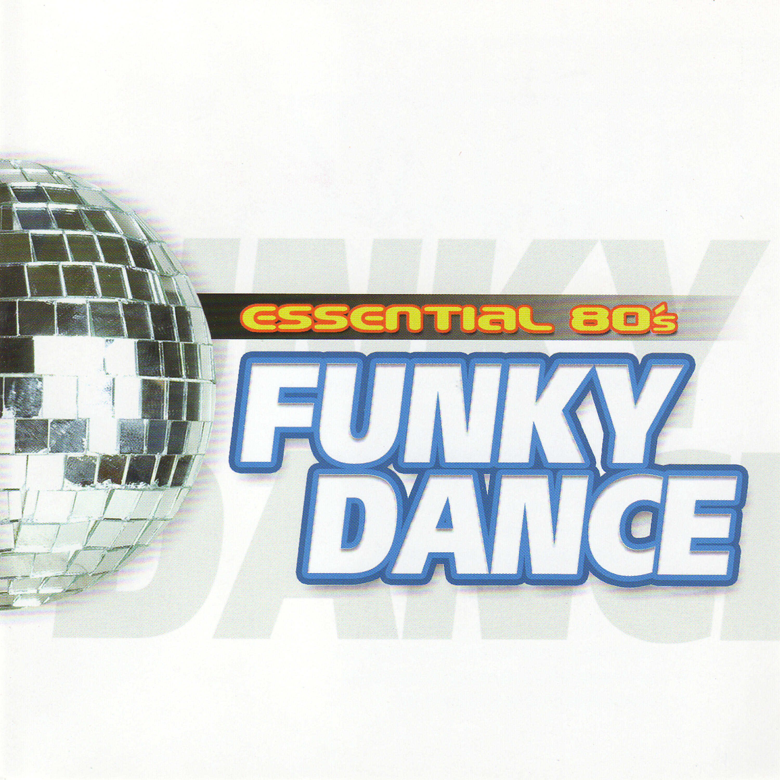 Релиз Essential 80's. Funky Dance