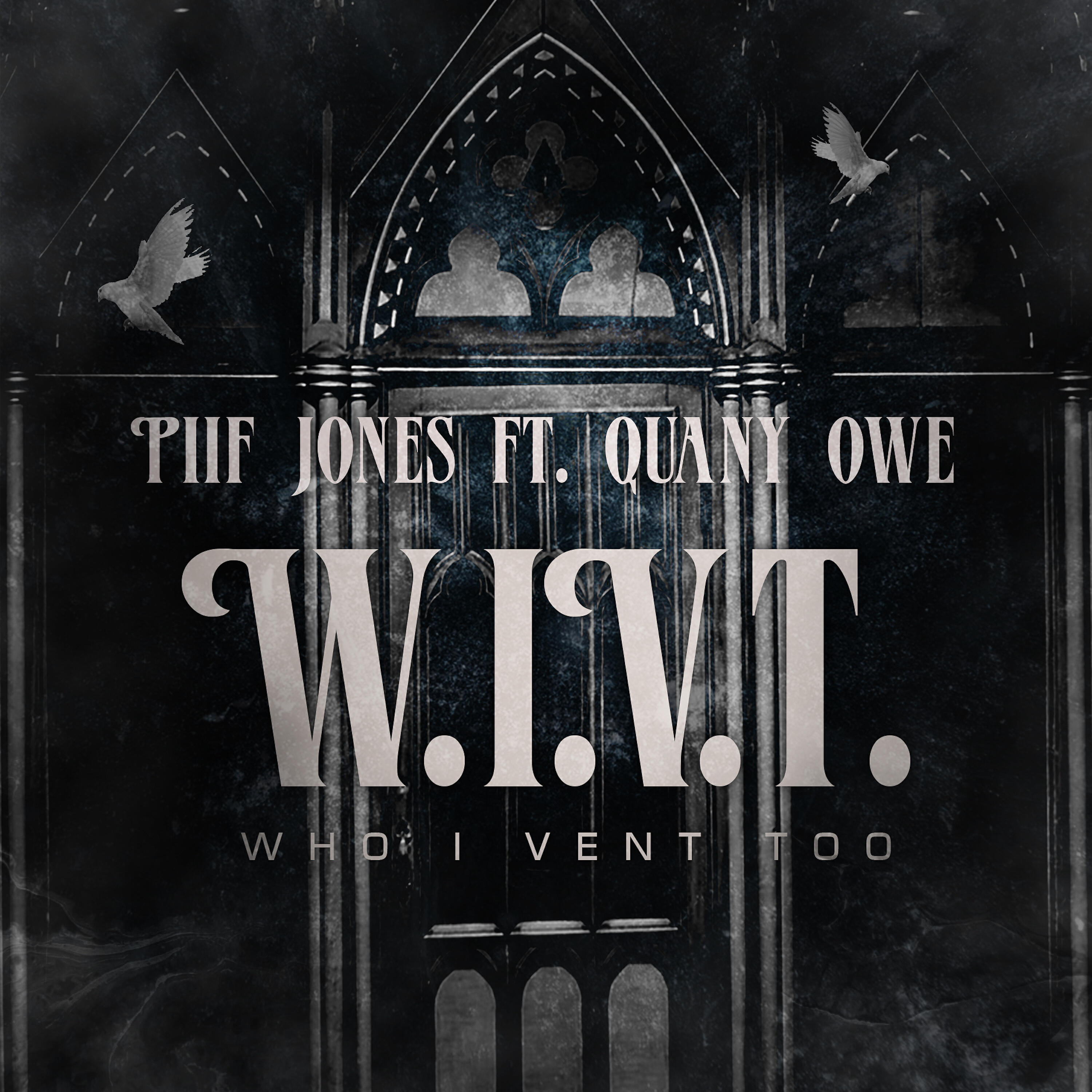 Релиз WIVT (Who I Vent To) [feat. Quany Gz]