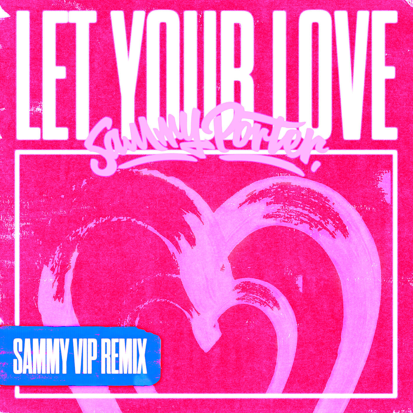 Релиз Let Your Love (VIP Remixes)