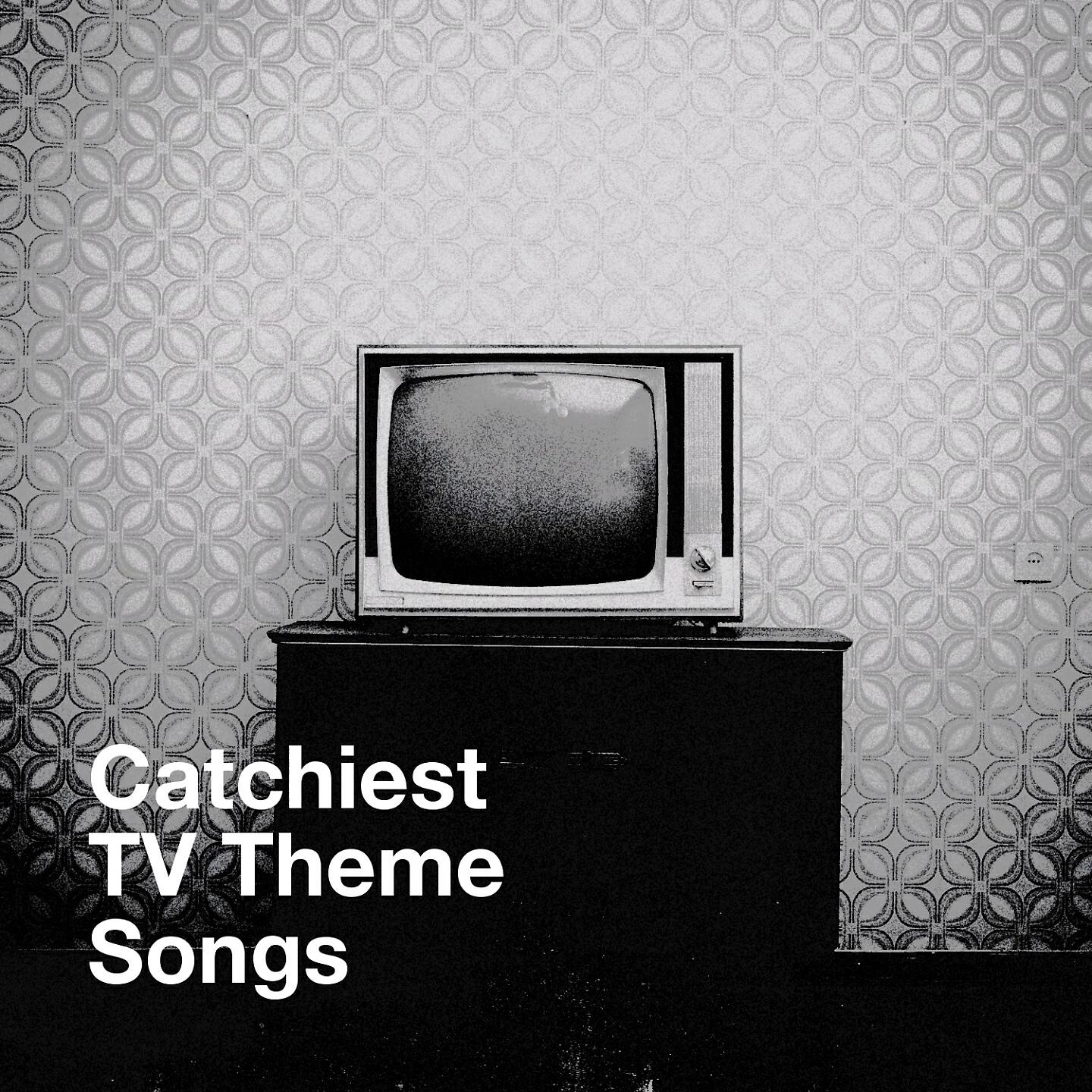 Релиз Catchiest Tv Theme Songs