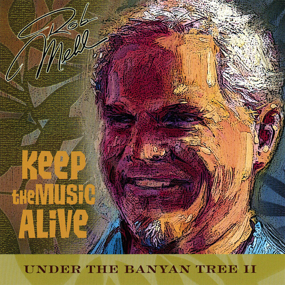 Релиз Under The Banyan Tree, Vol. 2 - Keep The Music Alive