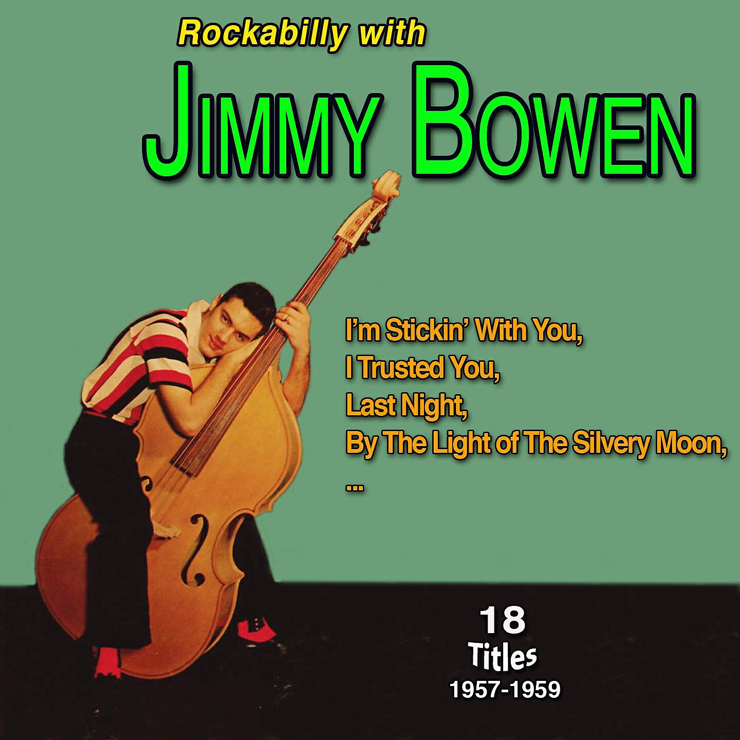 Релиз Rockabilly with Jimmy Bowen - I'm Stickin' with You