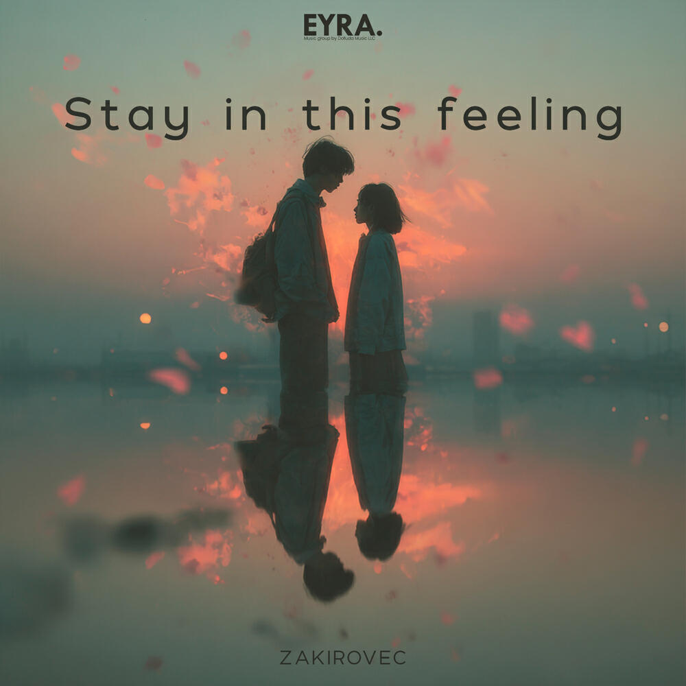 Релиз Stay in this feeling