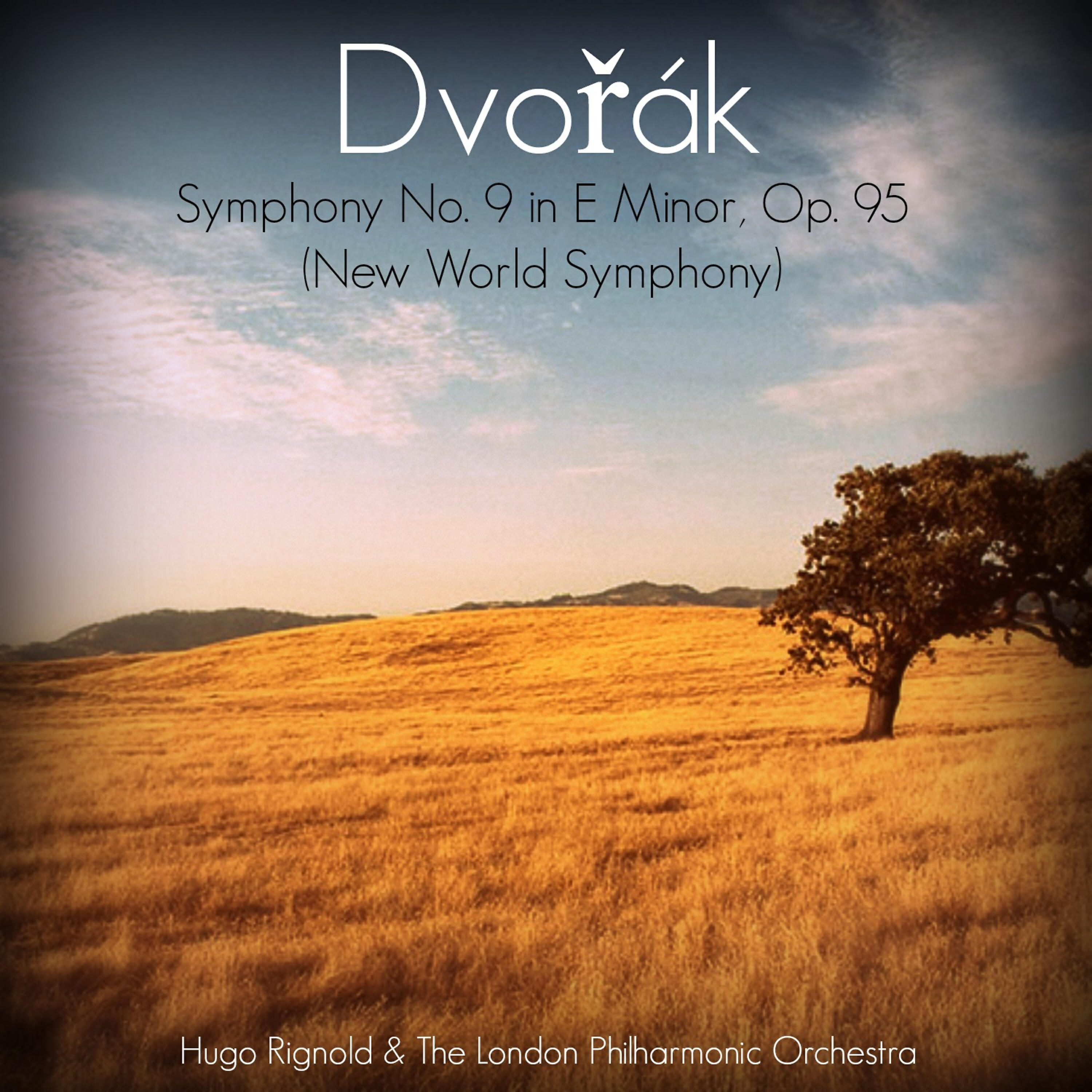 Релиз Dvořák: Symphony No. 9 in E Minor, Op. 95 (New World Symphony)