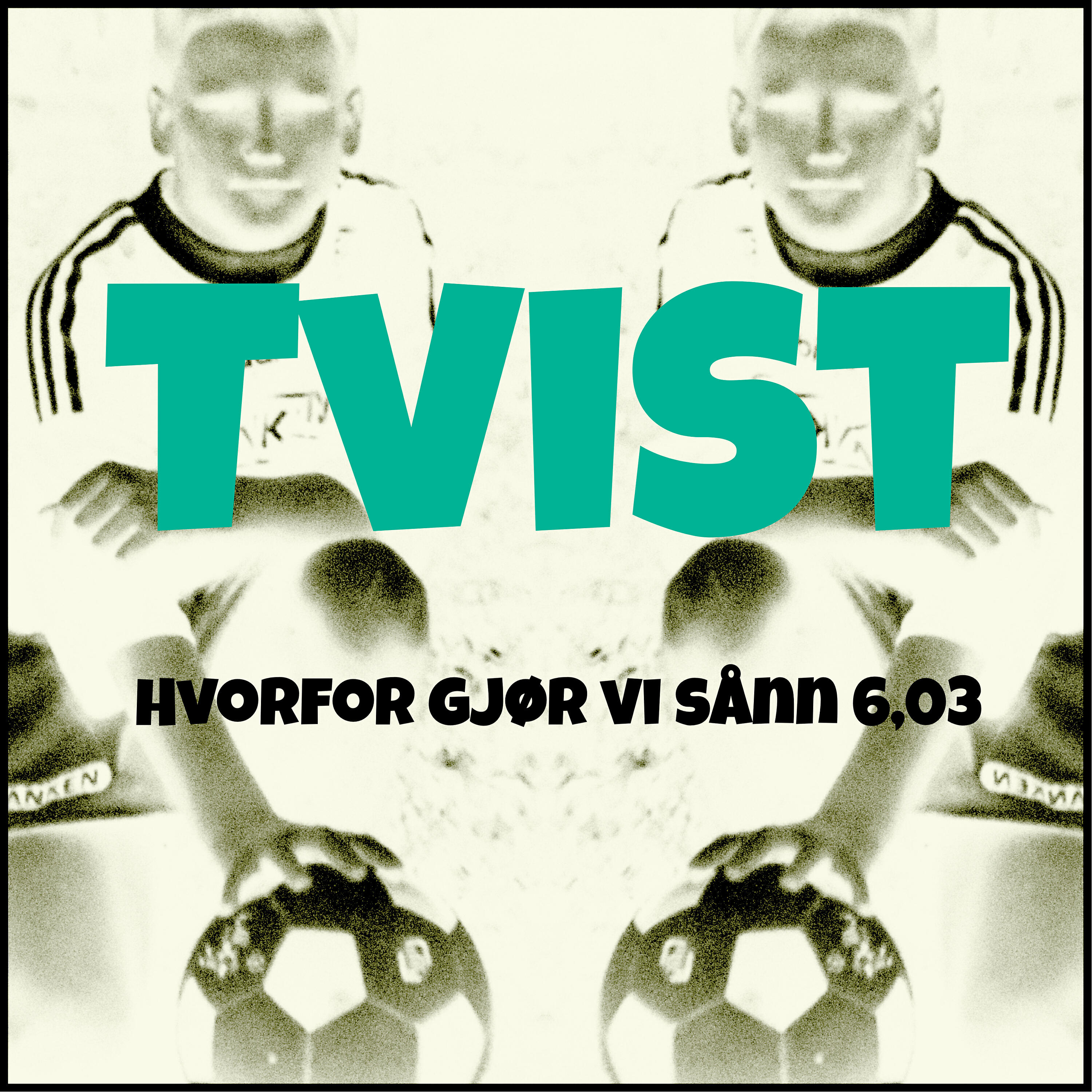 Релиз Hvorfor gjør vi sånn 6,03