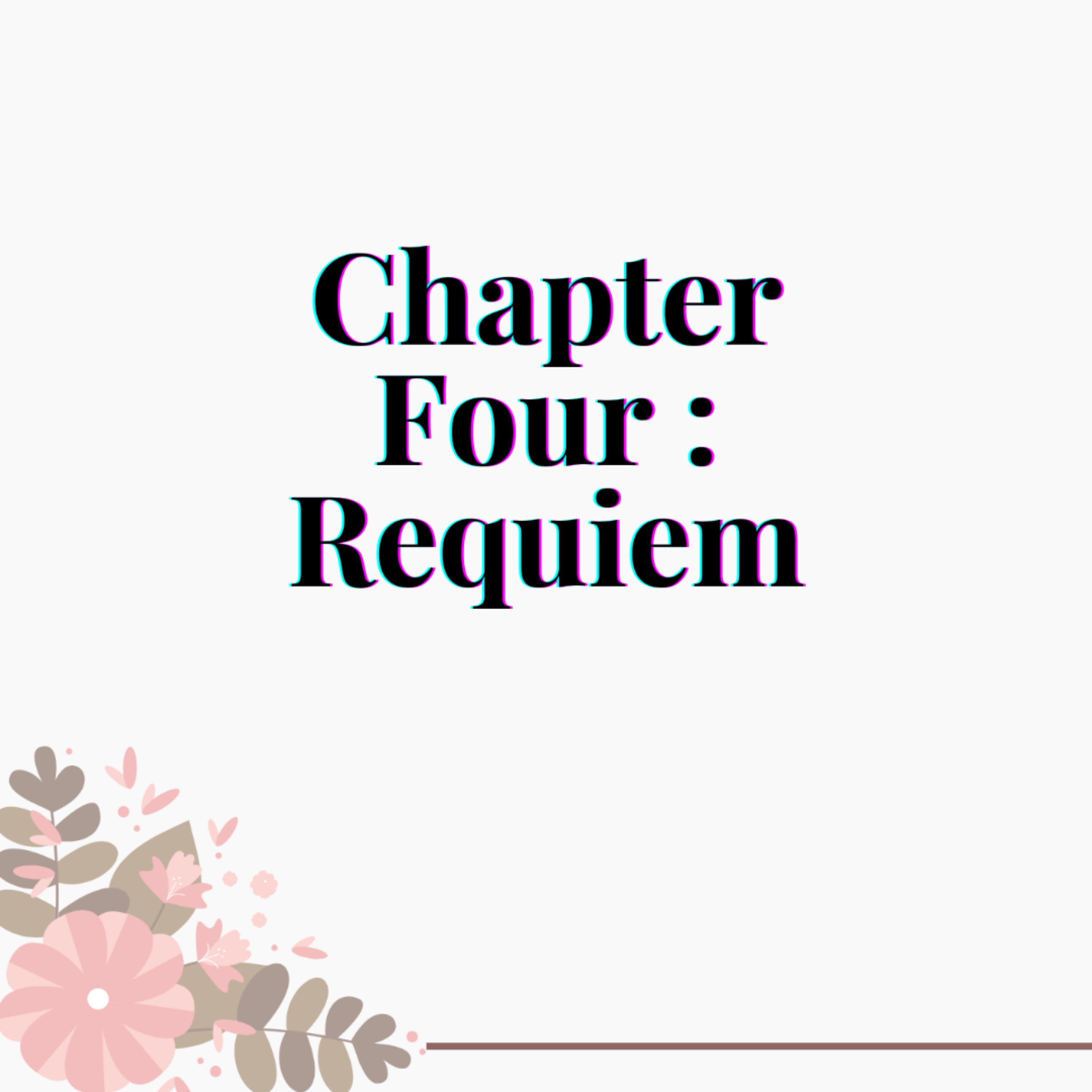 Релиз Chapter Four: Requiem