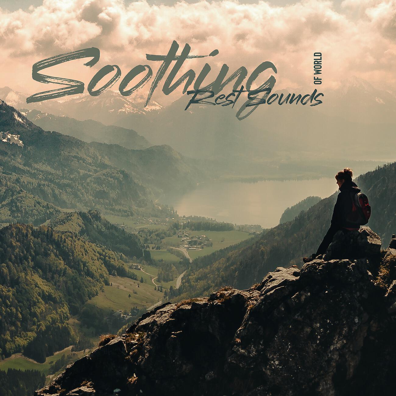 Релиз Soothing Rest Sounds of World