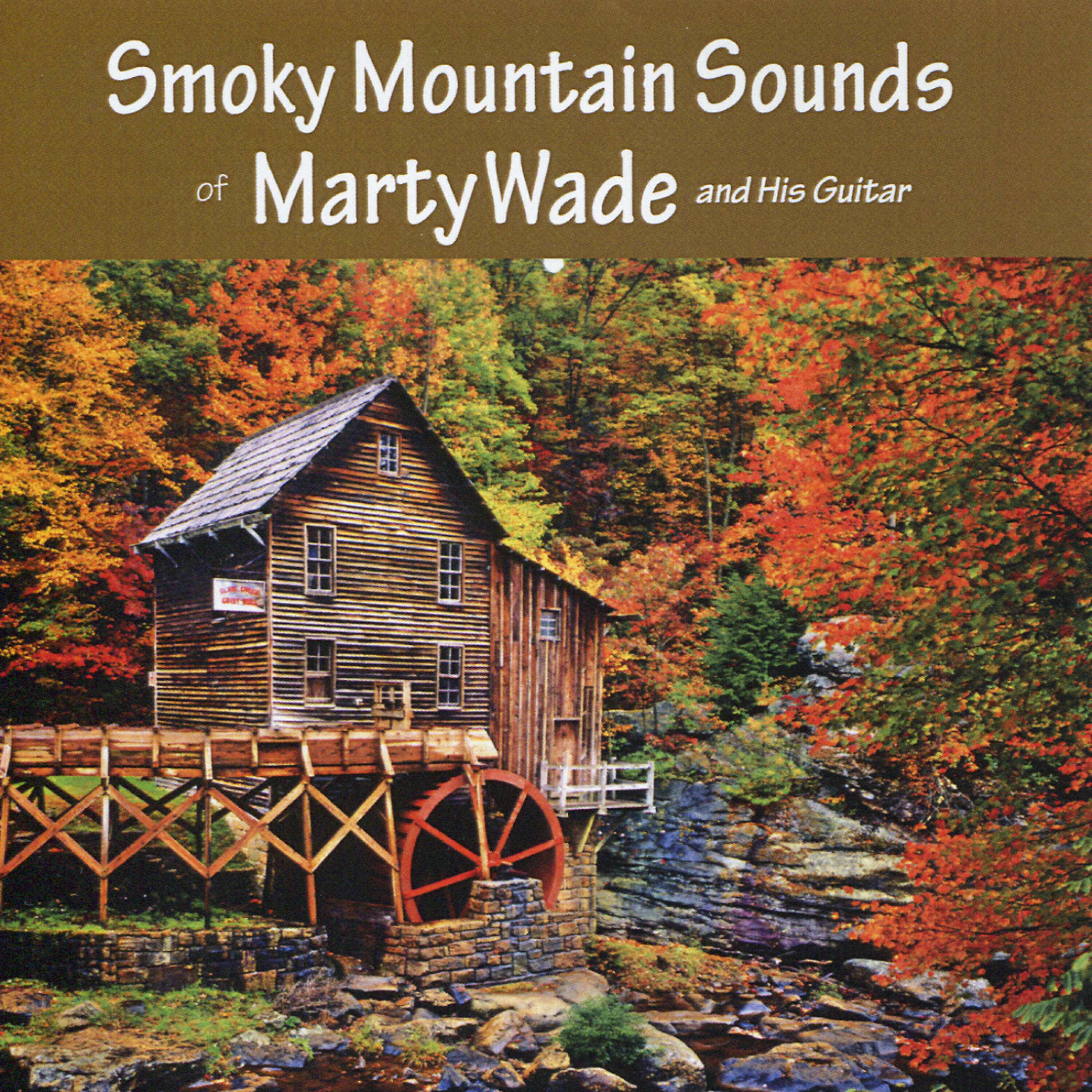 Релиз Smoky Mountain Sounds of Marty Wade and His Guitar
