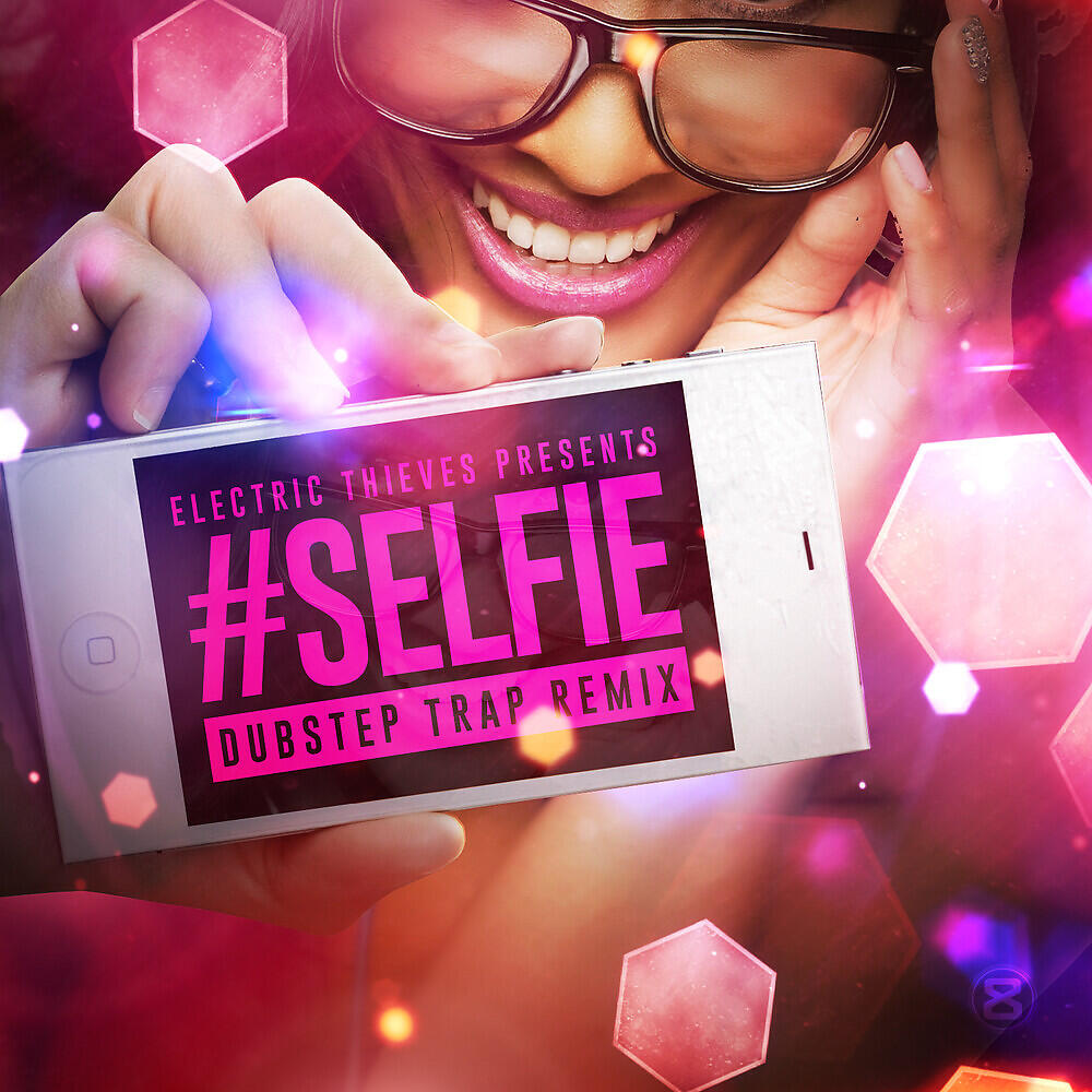 Релиз #Selfie (Dubstep Trap Remix)