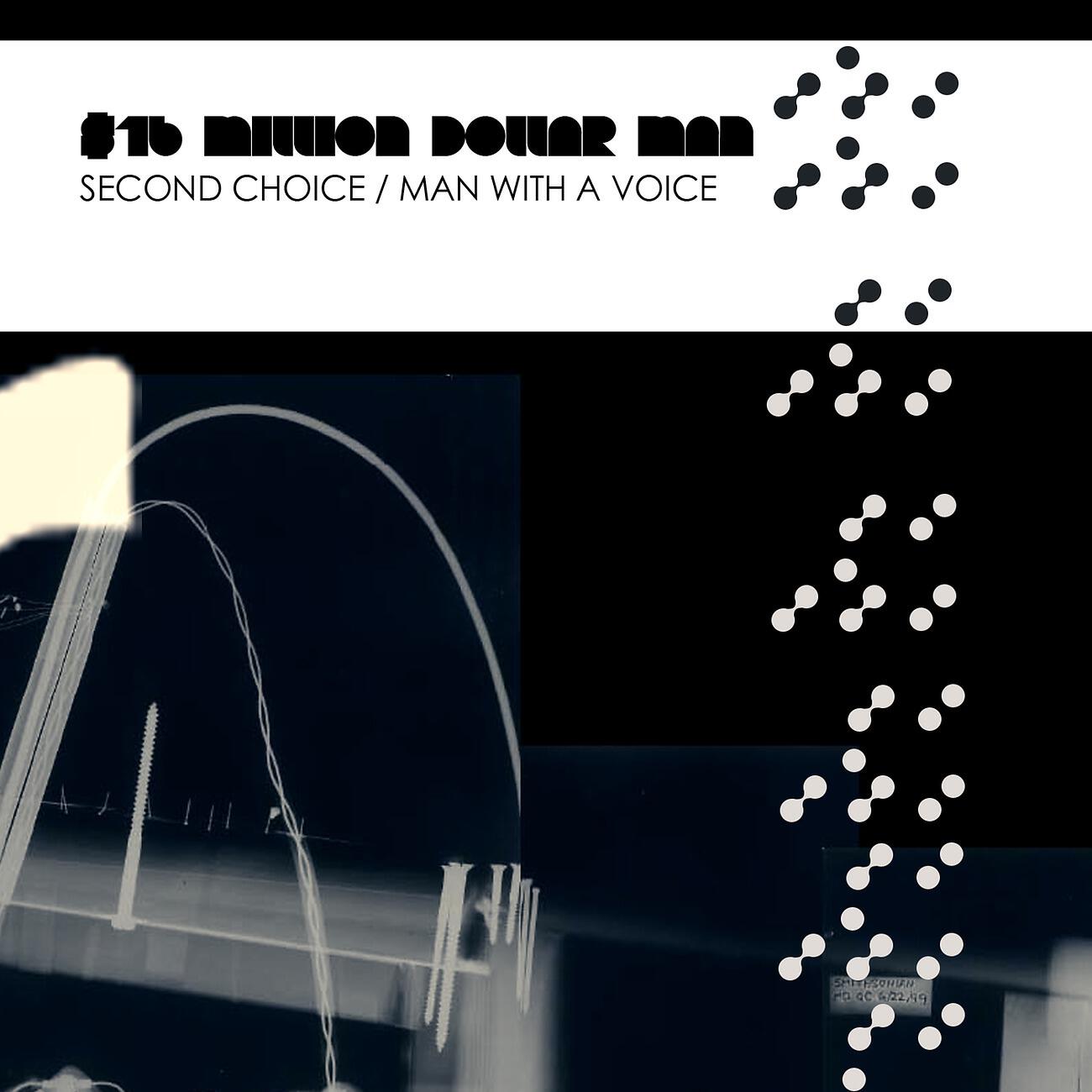 Релиз Second Choice / Man With A Voice