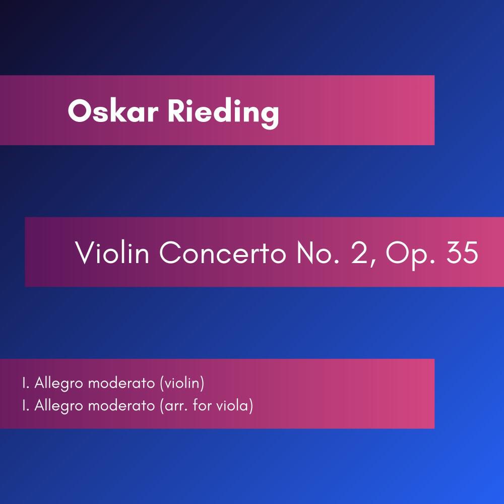 Релиз Oskar Rieding: Violin Concerto No. 2, Op. 35, I. Allegro moderato (arr. for violin and viola)