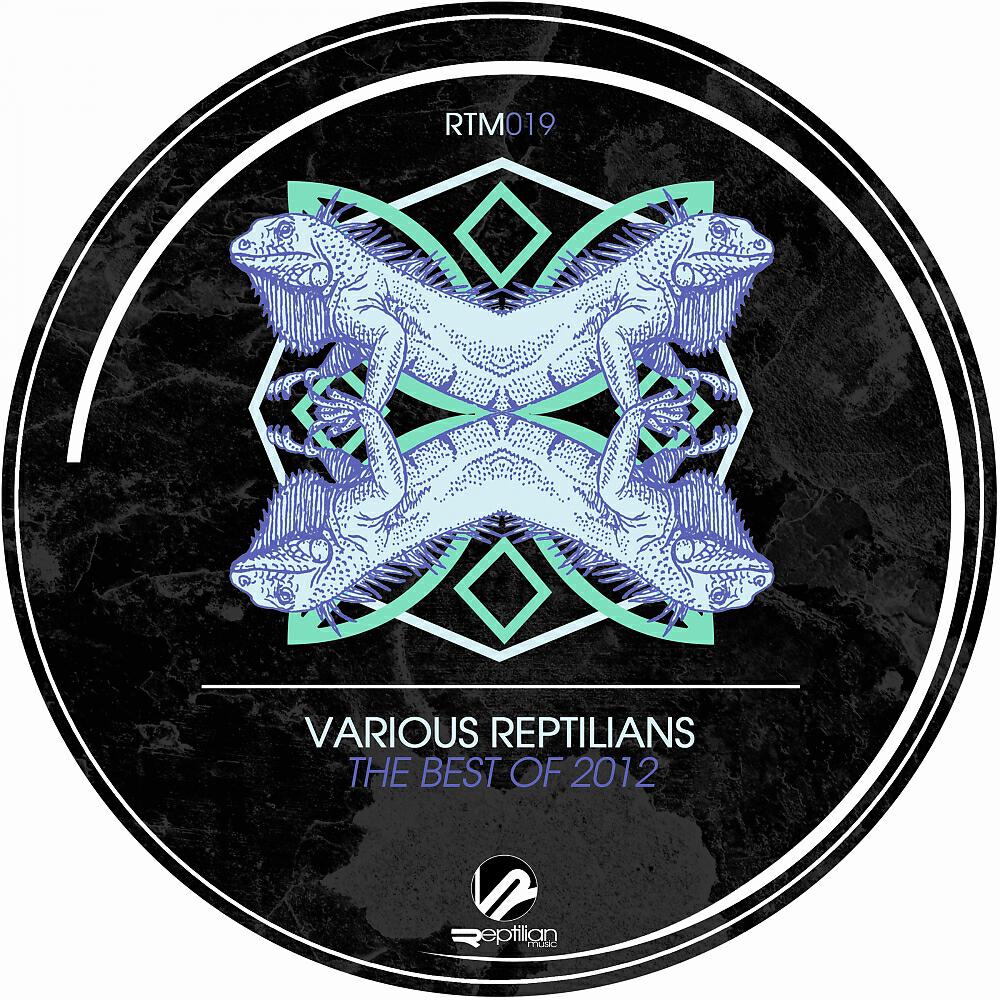 Релиз Various Reptilians Vol.2 - The Best Of 2012