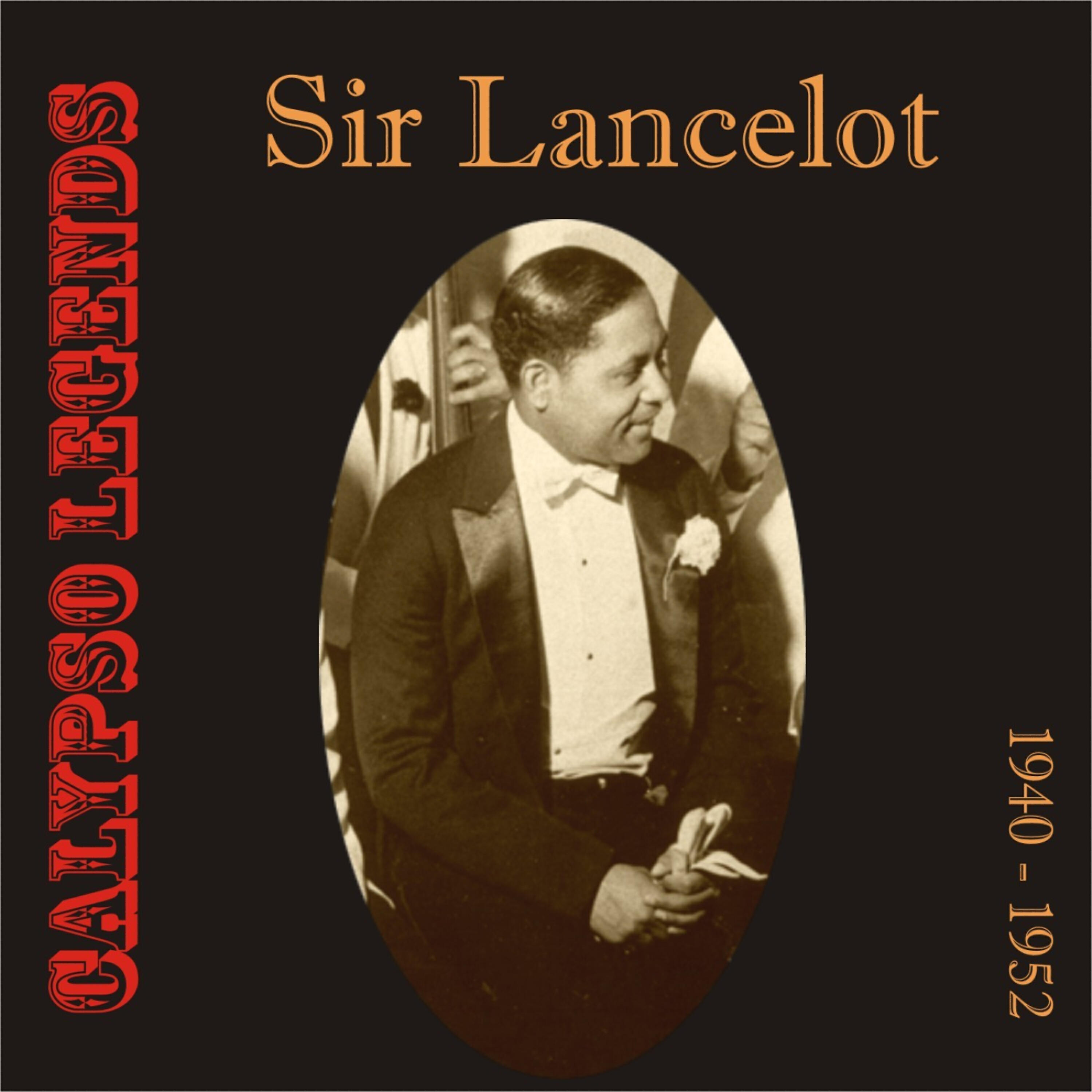 Релиз Calypso Legends - Sir Lancelot (1940 - 1952)