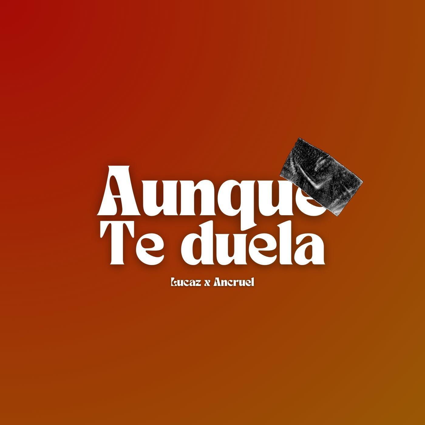 Релиз Aunque Te Duela
