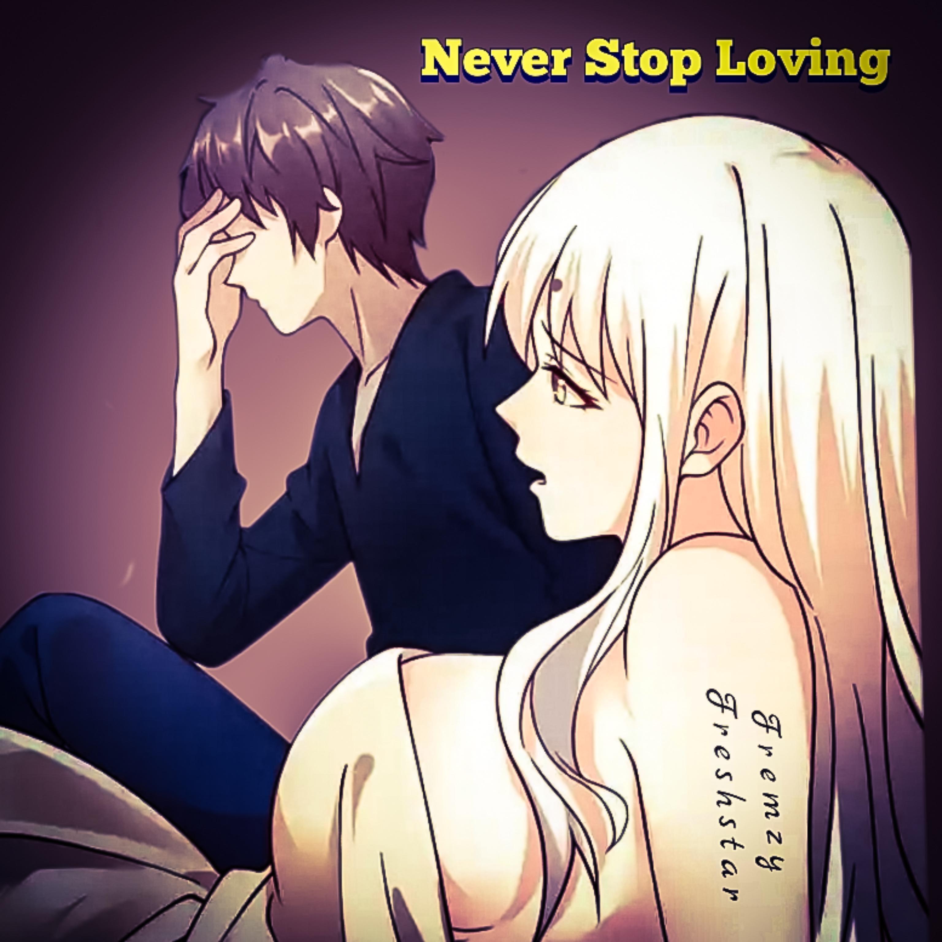 Релиз Never Stop Loving