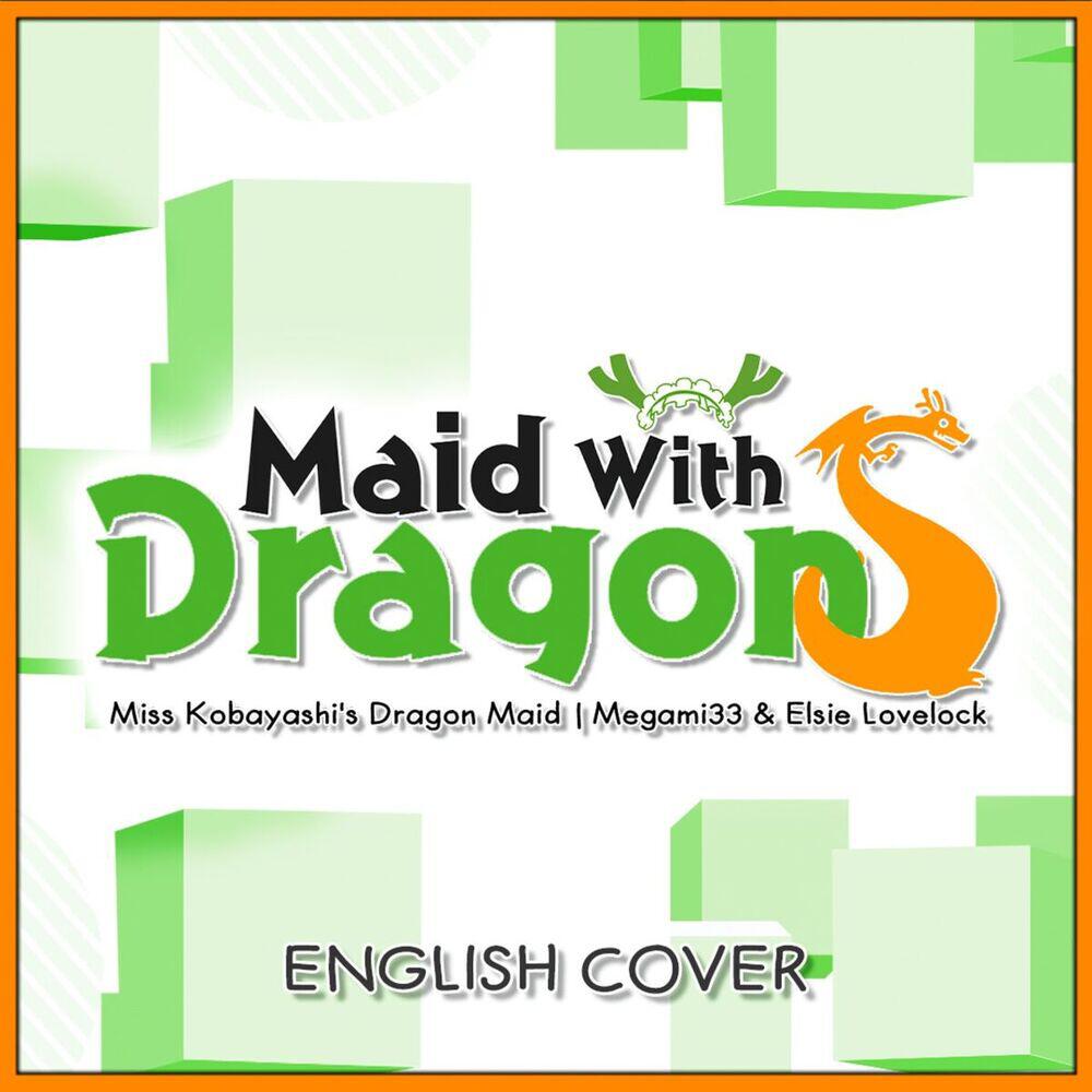Релиз Maid With Dragons! [From Miss Kobayashi's Dragon Maid S2 OP]