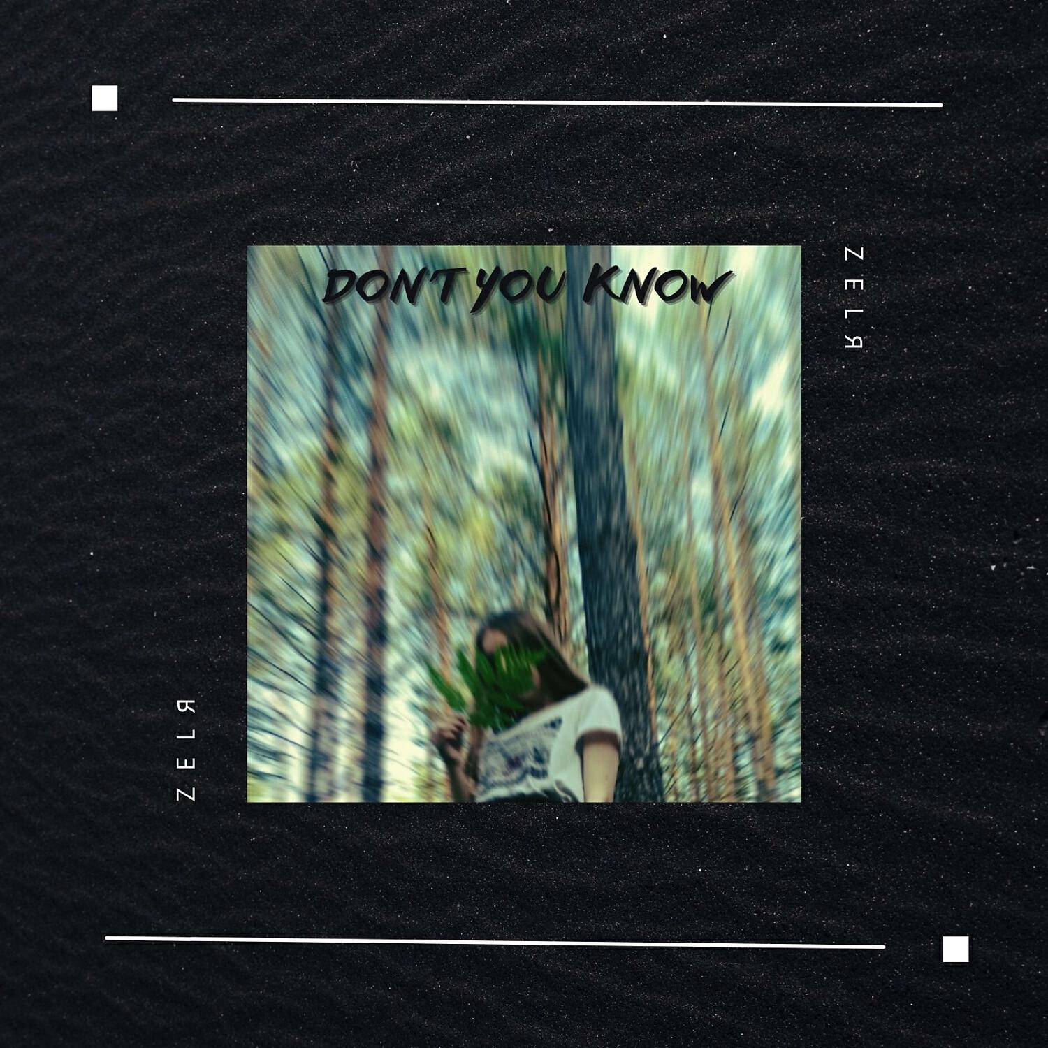 Релиз Don't You Know