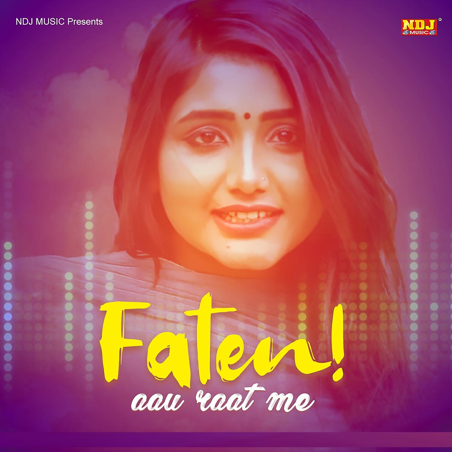 Релиз Faten Aau Raat Me