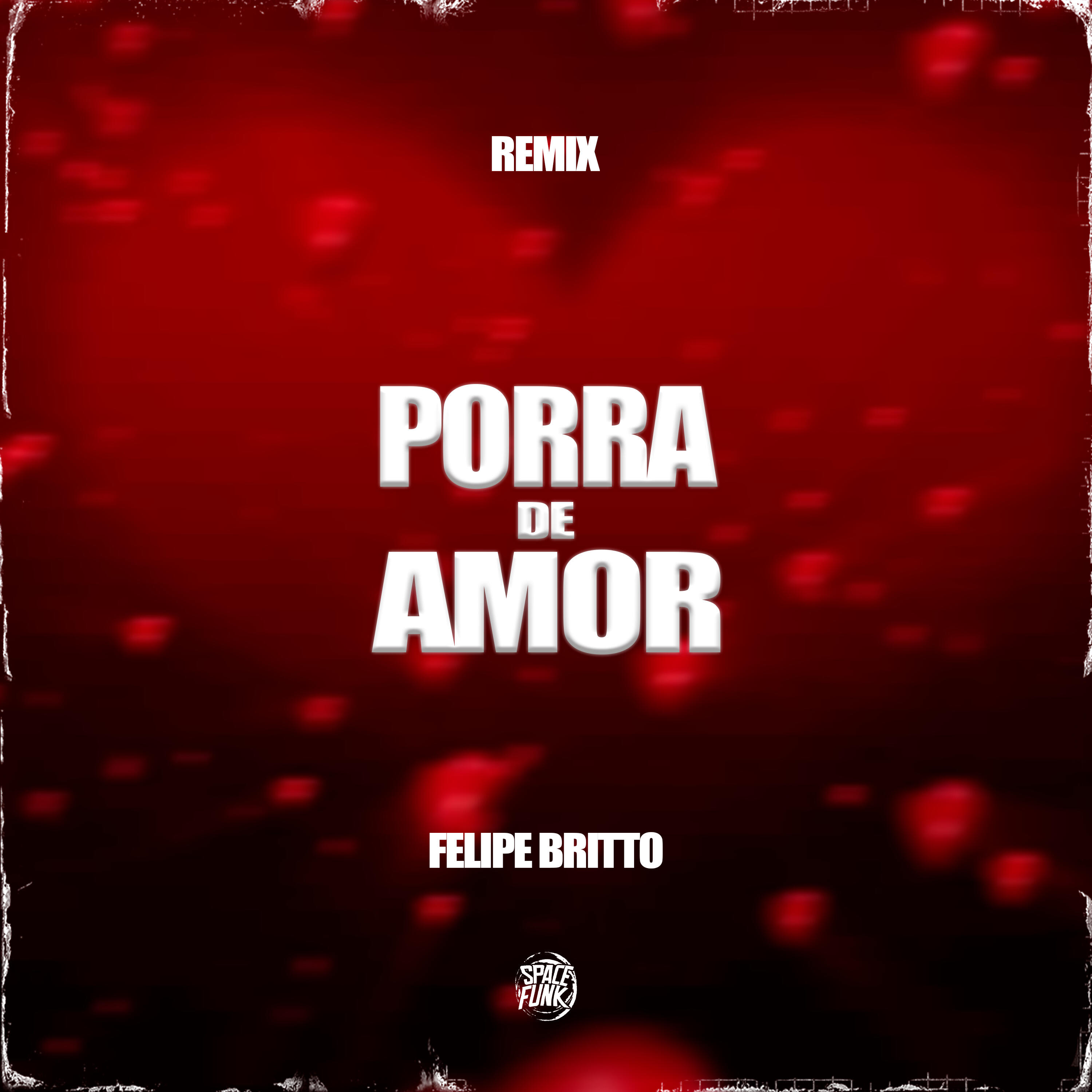 Релиз Porra de Amor
