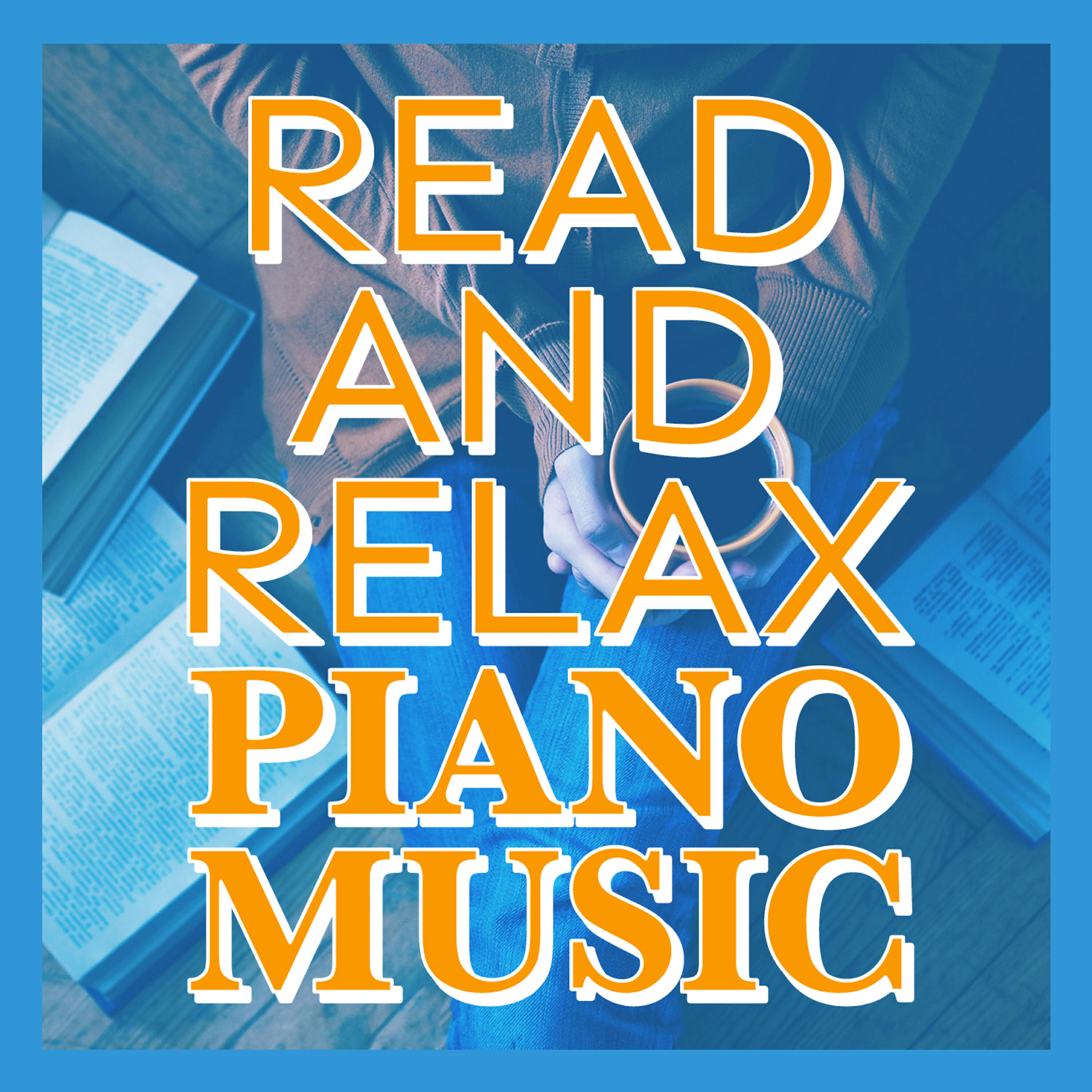 Релиз Read and Relax Piano Music