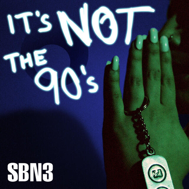 Релиз It's Not the 90's