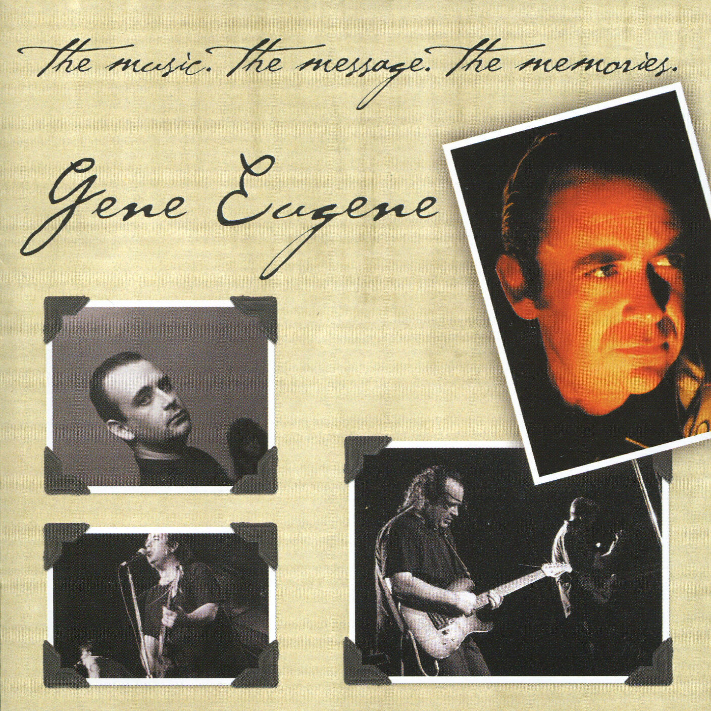 Постер альбома Gene Eugene: The Music, The Message, The Memories