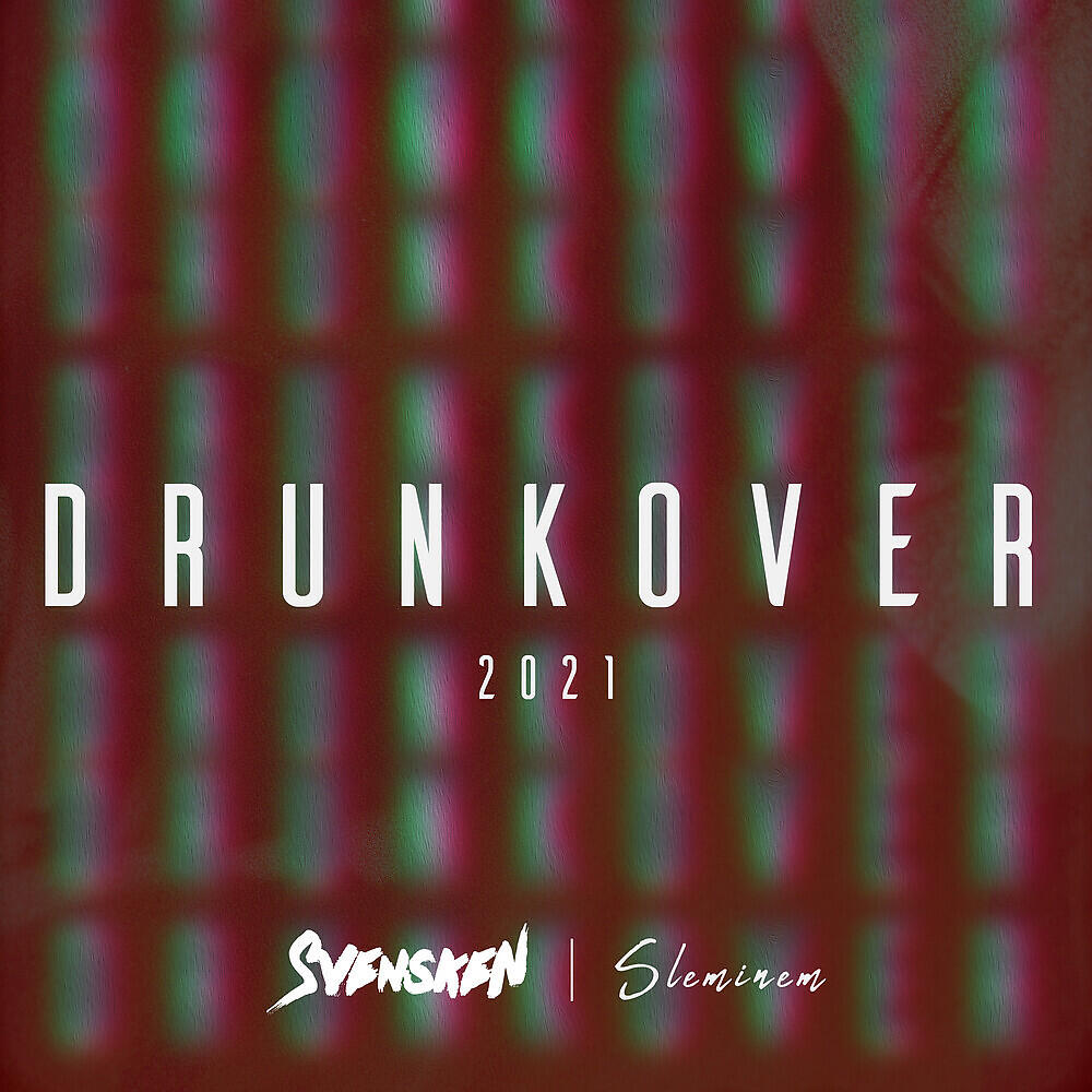 Релиз Drunkover 2021
