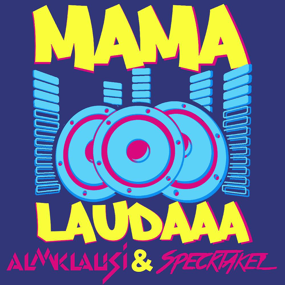 Релиз Mama Laudaaa