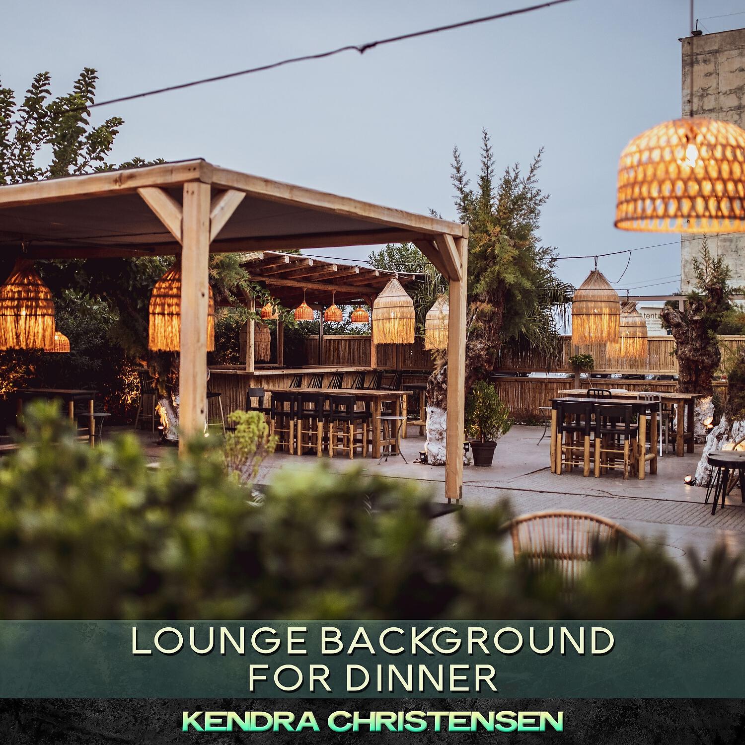 Релиз Lounge Background for Dinner