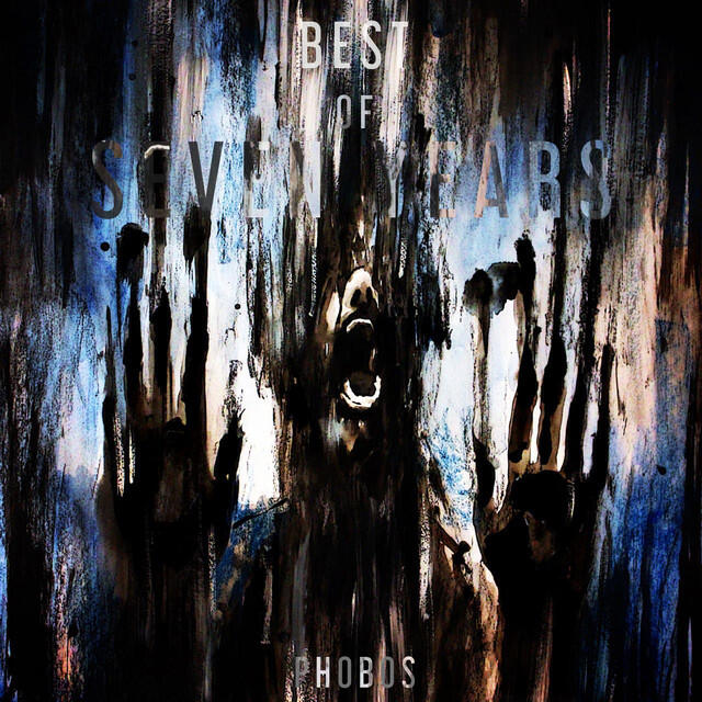 Релиз Best Of Phobos Seven Years