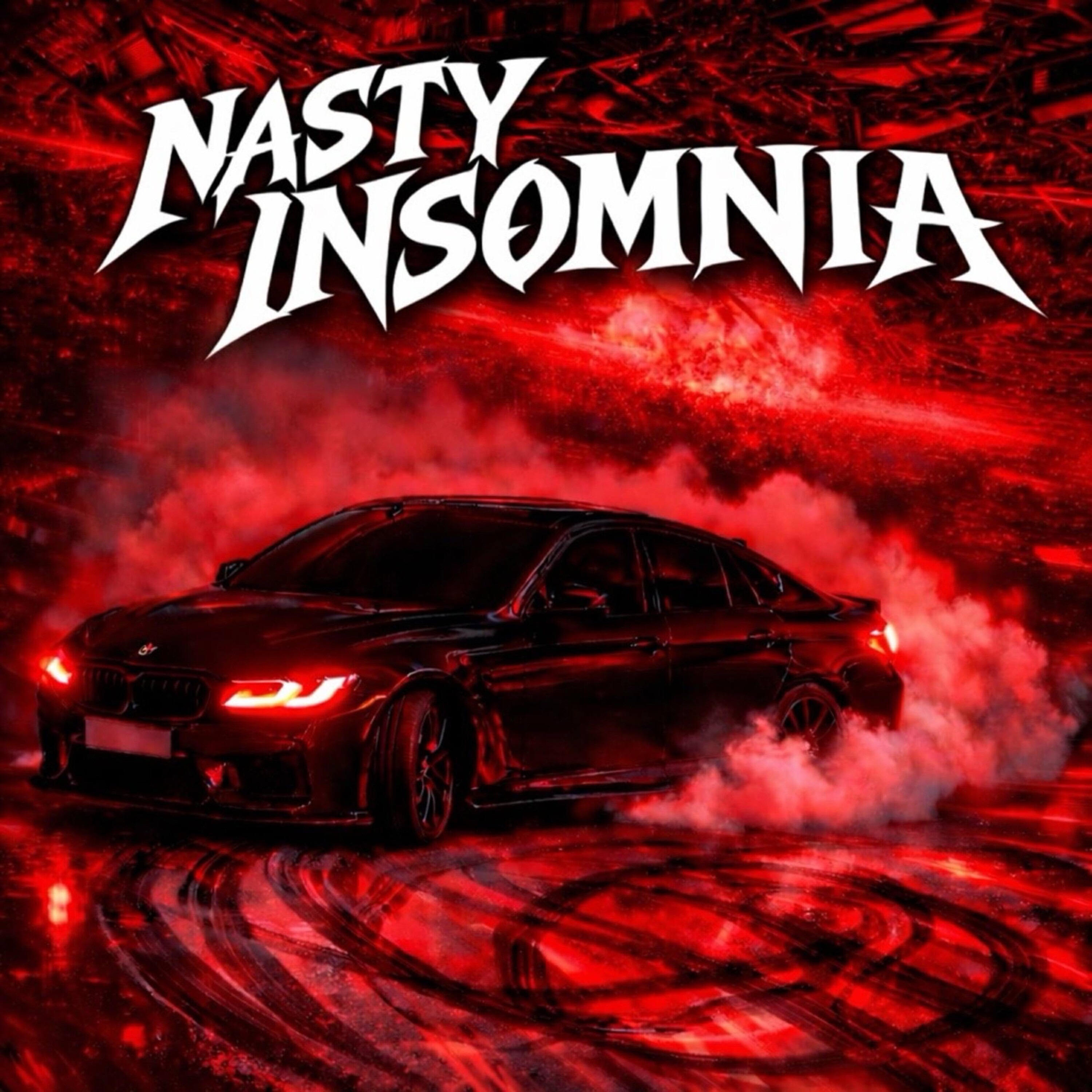 Релиз NASTY INSOMNIA