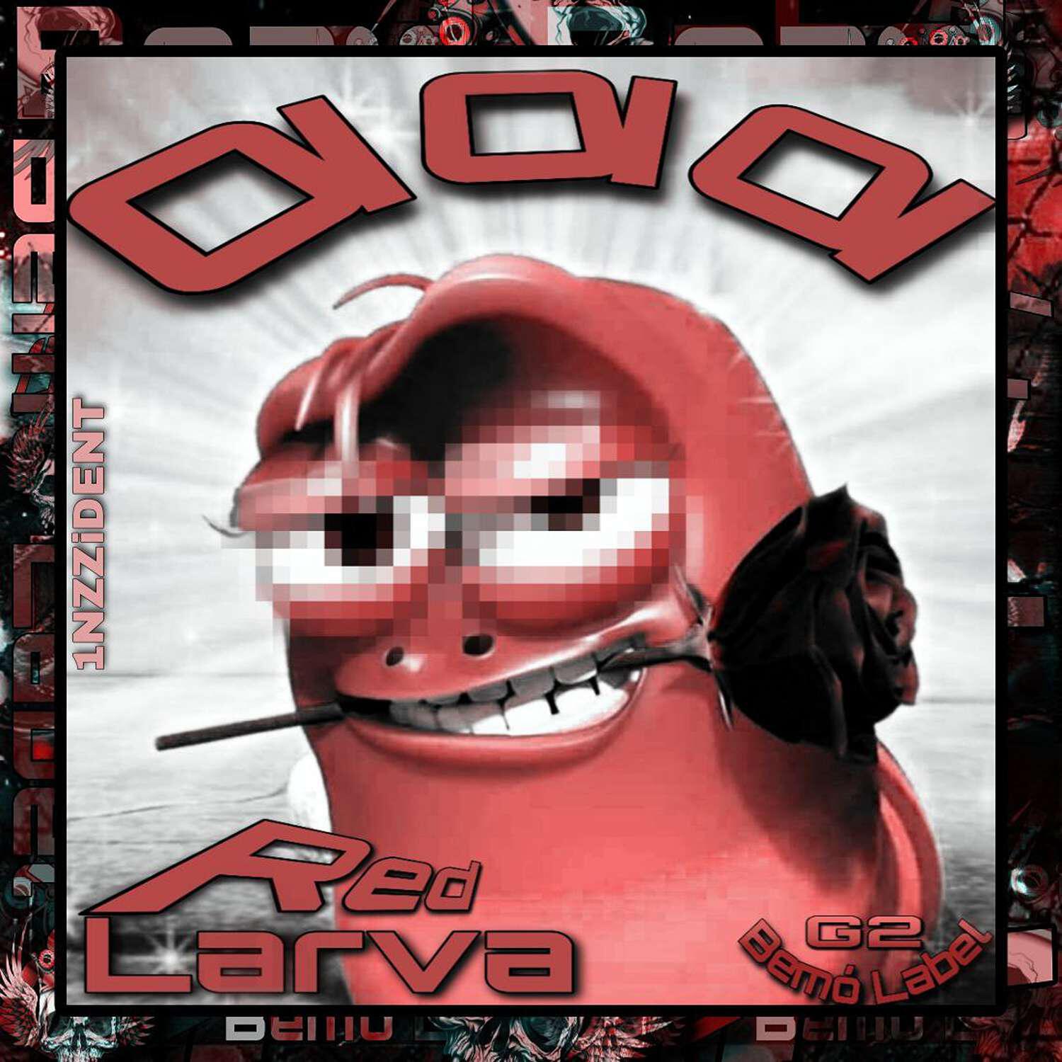Постер альбома oi oi oi red larva