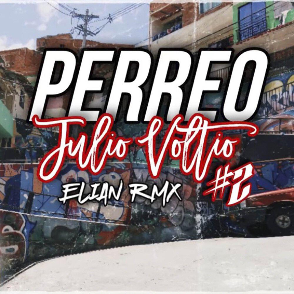 Релиз Perreo Julio Voltio #2