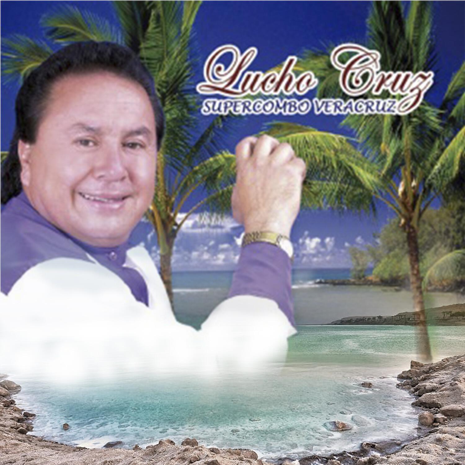 Lucho Cruz Supercombo Veracruz
